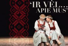 „Ir vėl apie mus“