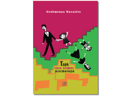 Gediminas Navaitis: kaip tapti savo namų psichologu