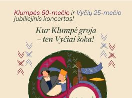 „Klumpė“ pagros, „Vyčiai“ pašoks