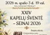 Seinuose vyks XXIV kapelų šventė