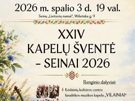 Seinuose vyks XXIV kapelų šventė